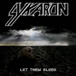 Sykaron : Let Them Bleed